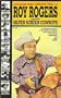 Golden-Age Greats: Roy Rogers and the Silver Screen Cowboys
