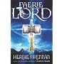 Faerie Lord: Faerie Wars IV (The Faerie Wars Chronicles)