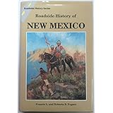 roadside history of new mexico roadside history series