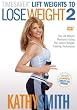Kathy Smith TimeSaver - Lift Weights to Lose Weight, Vol. 2