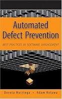 Automated Defect Prevention: Best Practices in Software Management
