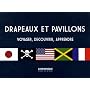 Drapeaux et pavillons en 365 jours - Un drapeau pa&hellip de Collectif