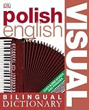 Polish-English Visual Bilingual Dictionary (Bilingual Visual Dictionary)