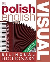 Polish-English Visual Bilingual Dictionary (DK Bilingual Dictionaries)