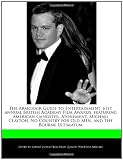 The Armchair Guide to Entertainment: 61st Annual British Academy Film Awards, featuring American Gangster, Atonement, Michael Clayton, No Country for Old Men, and The Bourne Ultimatum