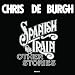Chris-De-Burgh-Spanish Train And Other Stories cd cover