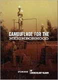 Camouflage for the Neighborhood