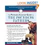 The Politically Incorrect Guide to the Founding Fathers (The Politically Incorrect Guides)