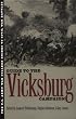 Guide to the Vicksburg Campaign (U.S. Army War College Guides to Civil War Battles, Vol 6)