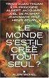 Le monde s'est-il cr�� tout seul ?