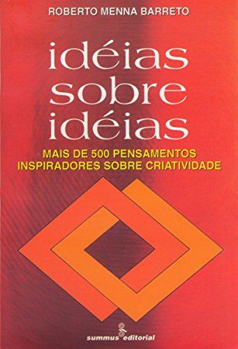 Ideias sobre ideias (Portuguese Edition)
