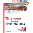 Sams Teach Yourself Macromedia Flash MX 2004 in 24 Hours