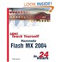 Sams Teach Yourself Macromedia Flash MX 2004 in 24 Hours
