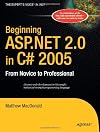 Beginning ASP.NET 2.0 in C# 2005: From Novice to Professional