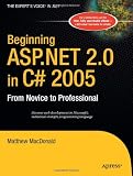 Beginning ASP.NET 2.0 in C# 2005: From Novice to Professional (Beginning: From Novice to Professional)