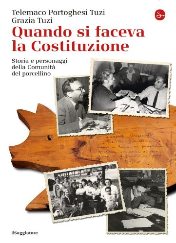 Quando si faceva la Costituzione (La cultura) (Italian Edition)