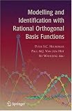 Modelling and Identification with Rational Orthogonal Basis Functions