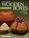 Creative Wooden Boxes from the Scroll Saw: 28 Useful & Surprisingly Easy-to-Make Projects