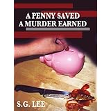A Penny Saved A Murder Earned (The Kelly Clan)