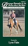 Dressage Principles for the Western Horse and Rider DVD Part 4 - On Your Way to Collection Presented by Lynn Palm