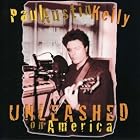 Unleashed on America by Paul Austin Kelly