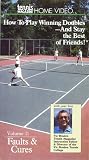 How to Play Winning Doubles -- And Stay the Best of Friends! ~ Vol 2. Faults & Cures