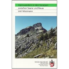 SAC Alpinwandern in den Voralpen: zwischen Saane und Reuss