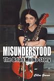 Misunderstood - The Brian Molko Story