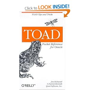 TOAD Pocket Reference for Oracle Jim McDaniel and Patrick McGrath