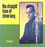 The Straight Horn of Steve Lacy [Analog]