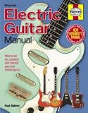 Electric Guitar Manual: How to set up, maintain and 'hot-rod' your first electric guitar (Haynes Manual/Music)