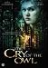 The Cry of the Owl ( Der Schrei der Eule ) [ Holl�ndische Fassung, Keine Deutsche Sprache ]