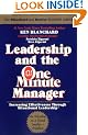 Leadership and the One Minute Manager: Increasing Effectiveness through Situational Leadership