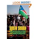 South Sudan: From Revolution to Independence