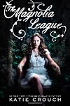 The Magnolia League