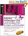 Adobe InDesign CS3 und InCopy CS3 f�r Digital- und Printmedi
