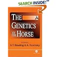 The Genetics of the Horse by  T. Bowling and A. Ruvinsky