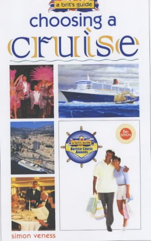 City Travel Guides Discounted  Books : A Brit's Guide to Choosing a Cruise