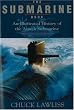 The Submarine Book, Revised & Updated: An Illustrated History of the Attack Submarine