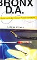 Bronx D.A.: True Stories from the Sex Crimes and Domestic Violence Unit
