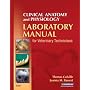 Clinical Anatomy and Physiology Laboratory Manual for Veterinary Technicians