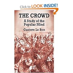 The Crowd: A Study of the Popular Mind
