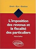 Revue Ellipses Marketing  / L'imposition des revenus et la fiscalité des particuliers