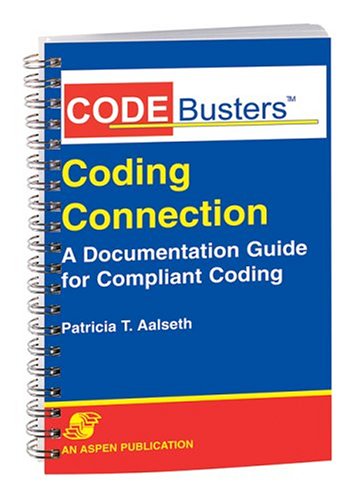 Codebusters' Coding Connection: A Documentation Guide for Compliant Coding