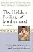 Books : The Hidden Feelings of Motherhood Second Edition