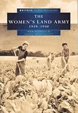 The Women's Land Army in Old Photographs (Britain in Old Photographs)