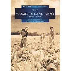 The Women's Land Army (Britain in Old Photographs)
