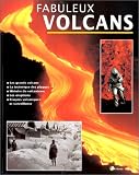 Fabuleux volcans (broché) Fabuleux volcans (broché)