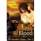 The Invisible Chains - Part 3: Bonds of Blood (Dark Tales of Randamor the Recluse)by Andrew Ashling