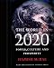 The World in 2020: Power, Culture and Prosperity